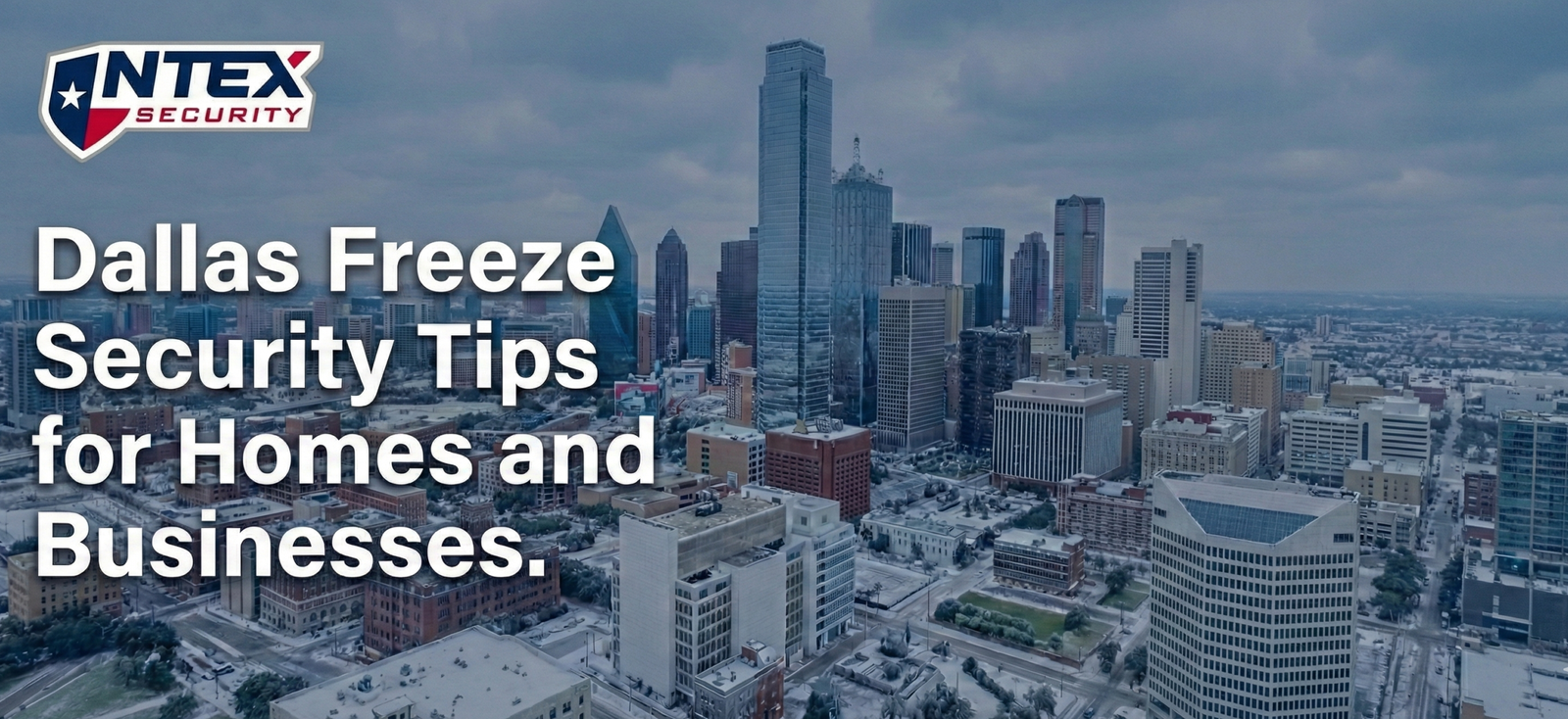 dallas freeze security tips scaled e1768952062766